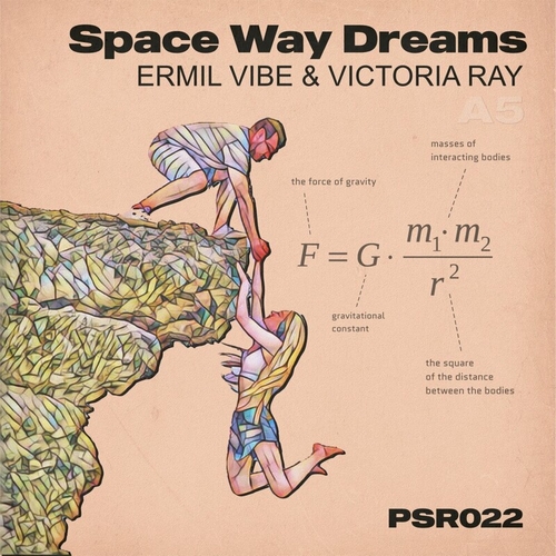 Ermil Vibe & Victoria RAY - Space Way Dreams [PSR022]